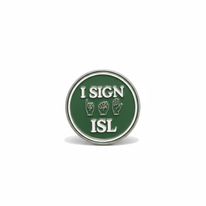Irish Sign Language Pin Badge - GaelMade