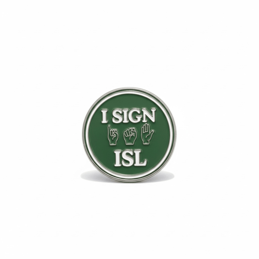Irish Sign Language Pin Badge - GaelMade