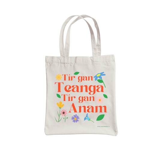Tír Gan Teanga, Tír Gan Anam Tote Bag - GaelMade