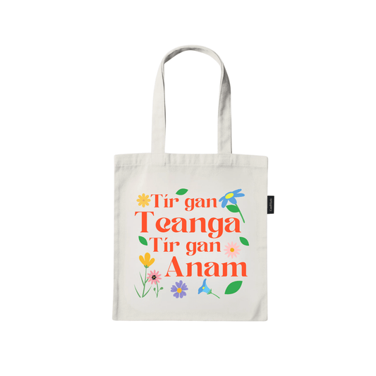 Tír Gan Teanga, Tír Gan Anam Tote Bag - GaelMade
